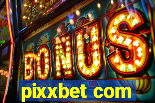 pixxbet com